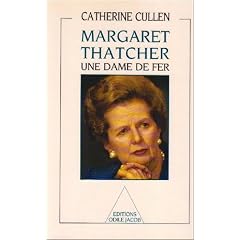 Margaret Thatcher, une dame de fer