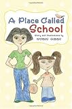 A Place Called School