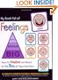 My Book Full of Feelings: How to Control and React to the Size of Your Emotions