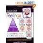 My Book Full of Feelings: How to Control and React to the Size of Your Emotions