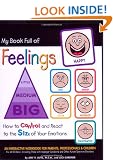 My Book Full of Feelings: How to Control and React to the Size of Your Emotions