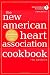The New American Heart Association Cookbook, 7th Edition