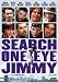 The Search for One-Eye Jimmy