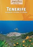 Tenerife: La Gomera, La Palma, El Hierro