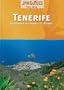 Tenerife: La Gomera, La Palma, El Hierro