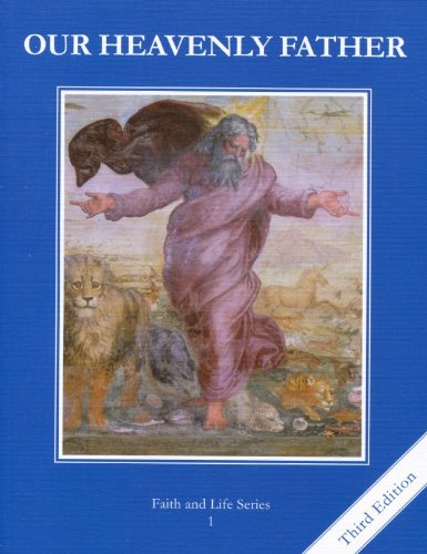 Our Heavenly Father: Textbook Grade 1 (Faith & Life)