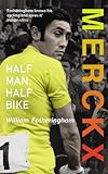 Merckx : half man, half bike