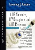 AIDS Vaccines, HIV Receptors, and AIDS Research