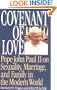 Covenant of Love: Pope John Paul II on Sexuality, Marriage, and the Family in the Modern World
