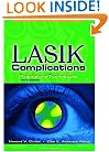 LASIK Complications: Trends and Techniques