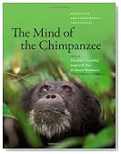 The Mind of the Chimpanzee: Ecological and Experimental Perspectives