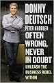 Often Wrong, Never In Doubt (Unleash The Business Rebel Within) (Hardcover)