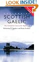 Colloquial Scottish Gaelic: The Complete Course for Beginners (Colloquial Series)