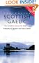 Colloquial Scottish Gaelic: The Complete Course for Beginners (Colloquial Series)