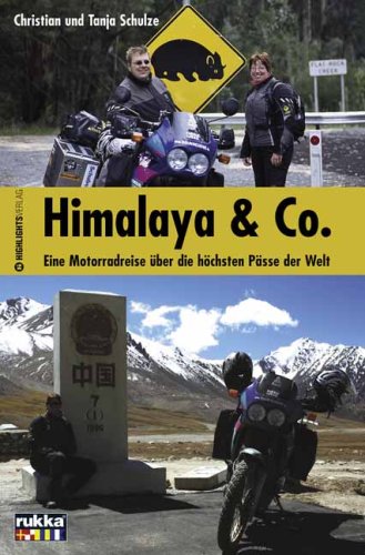 City Travel Guides Discounted  Bücher : Himalaya & Co: Eine Motorradreise über die höchsten Pässe der Welt