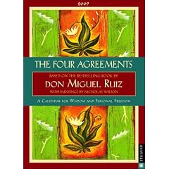 The Four Agreements: 2009 Engagement Calendar