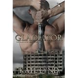 Gladiator (The Gladiator Chronicles)