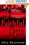 The Faithful Spy: A Novel (John Wells)