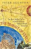 Review Weidenfeld & Nicolson  / The Transit of Venus: The Brief, Brilliant Life of Jeremiah Horrocks, Father of British Astronomy