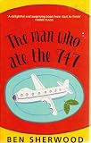 The man who ate the 747