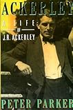 Ackerley : a life of J.R. Ackerley
