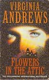 Flowers in the Attic [Dollenganger Family Series Book 1]