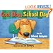 Cool Dog, School Dog