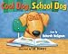 Cool Dog, School Dog