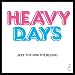 Heavy Days