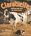 Clarabelle: Making Milk and So Much More