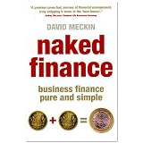 Naked Finance: Business Finance Pure and Simple