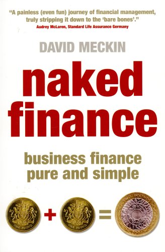 Naked Finance: Business Finance Pure and Simple