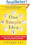 One Simple Idea: Turn Your Dreams int...