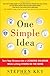One Simple Idea