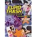42nd Street Pete's Euro-Trash Collection