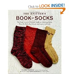 The Knitter's Book of Socks: The Yarn Lover's Ultimate Guide to Creating Socks That Fit Well, Feel Great, and Last a Lifetime