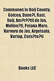 Communes in Dolj County: Goicea, Dane I, Rast, Dolj, Am R Tii de Jos, Meline Ti, Poiana Mare, Varvoru de Jos, Argetoaia, Vartop, Cern Te Ti-