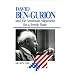 David Ben-Gurion and the American Alignment for a Jewish State (The Modern Jewish Experience)