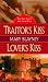 Books : Traitor's Kiss/Lover's Kiss