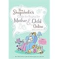 The Shopaholic's Guide to Buying for Mother and Child Online (Paperback)