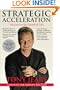 Strategic Acceleration: Succeed at the Speed of Life