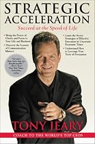 Strategic Acceleration: Succeed at the Speed of Life