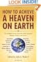 How to Achieve a Heaven on Earth