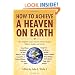 How to Achieve a Heaven on Earth