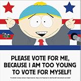South Park - I Am Too Young To Vote For Myself Election - Sticker / Decal