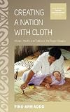 Creating a nation with cloth : women, wealth, and tradition in the Tongan diaspora