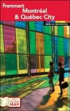 Frommer's Montreal and Quebec City (Frommer's Color Complete)