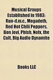 Musical groups established in 1983: Run-D.M.C., Megadeth, Red Hot Chili Peppers, Bon Jovi, Phish, NOFX, The Cult, Bronski Beat