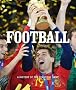 Football: The History of the Beautiful Sport (Focus on Midi)