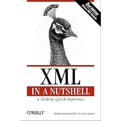 XML in a Nutshell (In a Nutshell (O'Reilly))